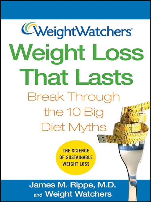 Title details for Weight Watchers Weight Loss That Lasts by James M. Rippe, M.D. - Wait list